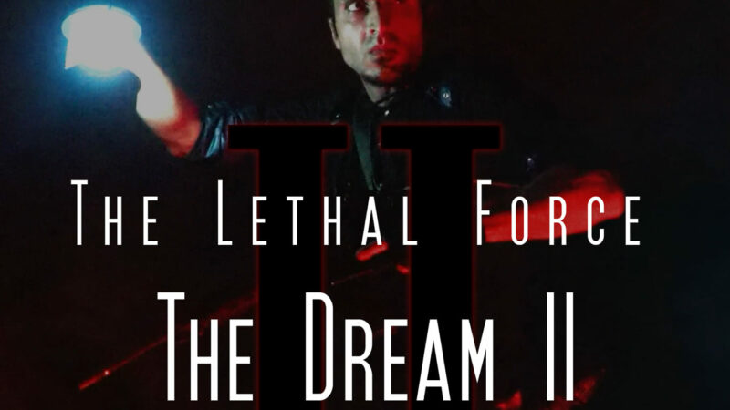 The Lethal Force THE DREAM II PRESENTATION ENGLISH